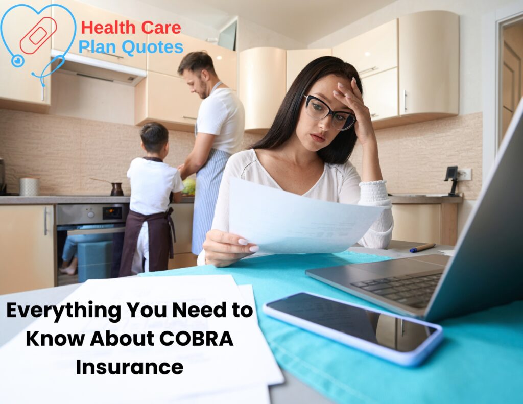 Stressed woman sitting at table reviewing bills with text reading everything you need to know about COBRA insurance.